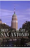 Deep in the Heart of San Antonio