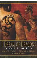 I Dream of Dragons, Volume 1