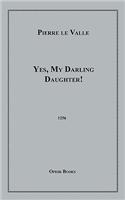 Yes, My Darling Daughter!