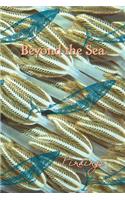 Beyond the Sea