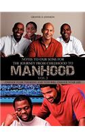 Notes to Our Sons for The Journey From childhood to Manhood Volume 2