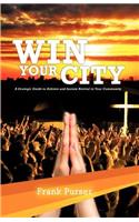 Win Your City