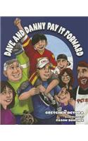 Dave & Danny Pay It Forward