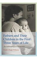 Fathers and Their Children in the First Three Years of Life