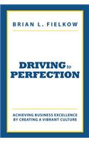 Driving to Perfection