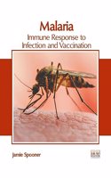 Malaria: Immune Response to Infection and Vaccination
