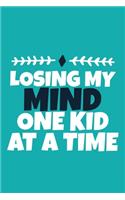 Losing My Mind One Kid At A Time
