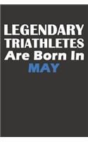 Legendary Triathletes Are Born In May