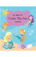 My Book Of Under The Sea Stories