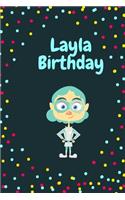 Layla Birthday Cute Hero Gift _ Layla Notebook