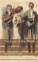 The Lure of the Mask