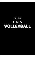 This Guy Loves Volleyball