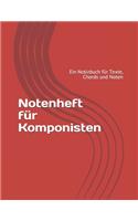 Notenheft für Komponisten