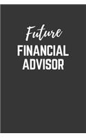 Future Financial Advisor Notebook