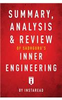 Summary, Analysis & Review of Sadhguru's Inner Engineering by Instaread