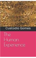 The Human Experience