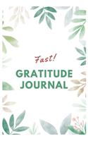 Fast Gratitude Journal