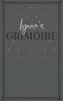 Lynne's Grimoire: Personalized Grimoire / Book of Shadows (6 x 9 inch) with 110 pages inside, half journal pages and half spell pages.