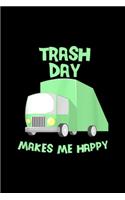 Trash Day