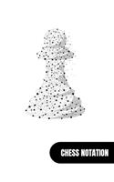 Chess Notation