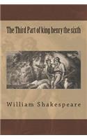 The Third Part of King Henry the Sixth