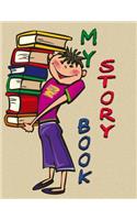My Story Book: 150 Pages of Fun and Stories