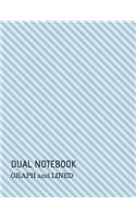 Dual Notebook: Graph and Lined: 100 White Pages (Alternating 50 Sheets Graph/Grid and 50 Sheets Wide Ruled Lined; Glossy Cool Grey Blue Striped Cover
