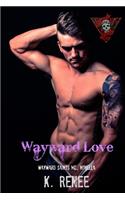 Wayward Love