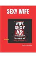 Sexy Wife: Danger