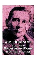 A.M. Burrage - Browdean Farm & Other Stories