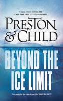 Beyond the Ice Limit: A gripping and shocking science fiction adventure from the bestselling authors of the Agent Pendergast series(Gideon Crew)