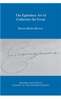 The Epistolary Art of Catherine the Great