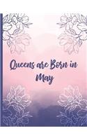 Queens are Born in May: Lined Journal with Inspirational Quotes