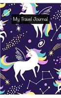 My Travel Journal: Gorgeous Unicorn Galaxy Constellation Travel Journal for Girls, Kids & Teens Activity Book for Kids Small Blank Lined Notebook 6x9, 120 Pages
