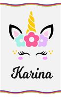 Karina: Personal Notebook Personal Diary Unicorn Notebook Personalized Journal Customized Journal Unicorn Lover Personal Name Notebook