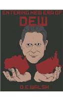 Entering New Era of Dew
