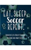 Eat Sleep Soccer Repeat
