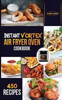 Instant Vortex Air Fryer Oven Cookbook