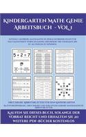 Druckbare Arbeitsblätter für den Kindergarten (Kindergarten Mathe Genie Arbeitsbuch - VOL. 1)