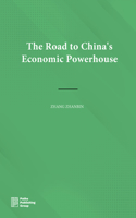 Road to China's Economic Powerhouse