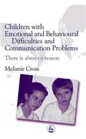 Children with Emotional and Behavioural Difficulties and Communication Problems