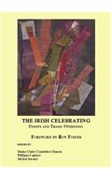 Irish Celebrating: Festive and Tragic Overtones
