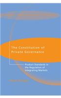 The Constitution of Private Governance