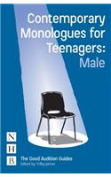 Contemporary Monologues for Teenagers: Male