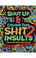 Shut Up & Colour This Shit 2