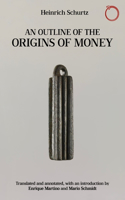 Outline of the Origins of Money