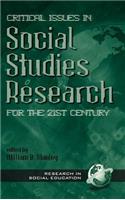 Critical Issues in Social Studies Research for the 21st Century