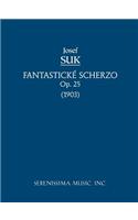 Fantasticke Scherzo, Op.25