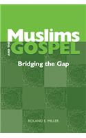 Muslims and the Gospel
