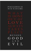 Beyond Good and Evil